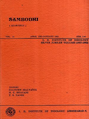 Sambodhi: Quarterly- Avidya in Vedanta and Sanskrit Aesthetics, Vol-11 April 1982-January 1983 Nos. 1-4 (An Old and Rare Book)