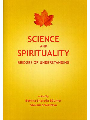 Science and Spirituality: Bridges of Understanding