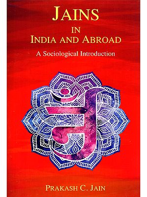 Jains in India and Abroad: A Sociological Introduction