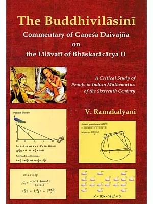 The Buddhivilasini: Commentary of Ganesa Daivajna on the Lilavati of Bhaskaracarya II