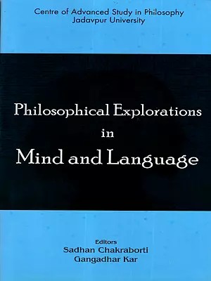 Philosophical Explorations in Mind and Language