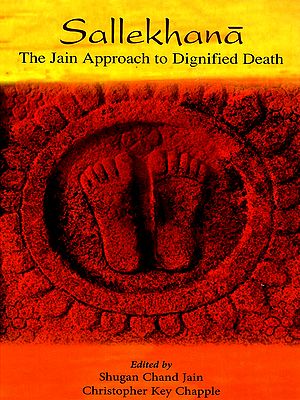 Sallekhana (The Jain Approach to Dignified Death)