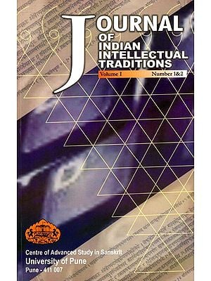 Journal of Indian Intellectual Traditions Including Articles on Astronomy in Sanskrit Texts and Theory of Aesthetic Communication