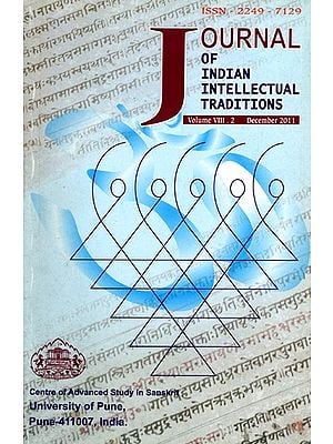 Journal of Indian Intellectual Traditions Including Articles on Impact of Panini' s Grammar on Modern Linguistics and Semantics of Anviksiki