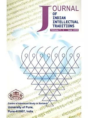 Journal of Indian Intellectual Traditions Including Articles on Deposit in Dharmasastra and Pancakala Prakriya