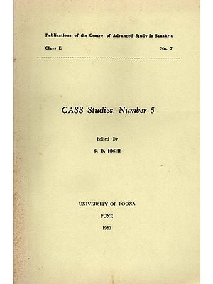 Cass Studies, Number 5 Including Articles on Female Divinities vis-a-vis Matrimonial Rites and Samadhi in Patanjali Yoga Sutras (An Old and Rare Book)