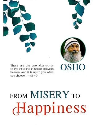 From Misery to Happiness