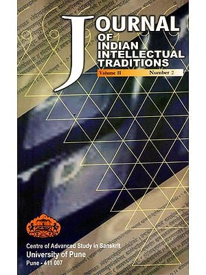 Journal of Indian Intellectual Traditions Including Articles on Nimbarka Philosophical Tradition and Traditions of Pracina Nyaya