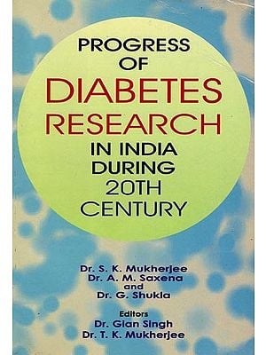 Progress of Diabetes Research in India During 20th Century