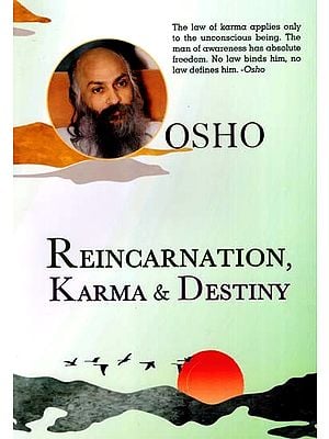 Reincarnation, Karma & Destiny