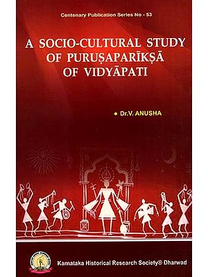 A Socio-Cultural Study of Purusapariksa of Vidyapati