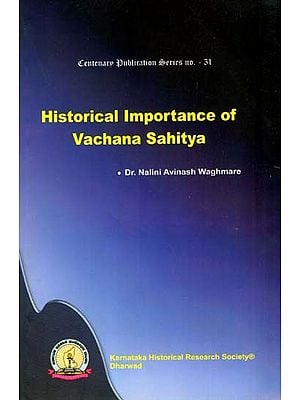 Historical Importance of Vachana Sahitya