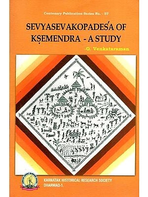 Sevyasevakopadesa of Ksemendra- A Study