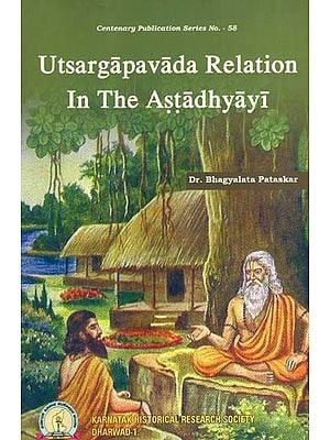 Utsargapavada Relation in the Astadhyayi