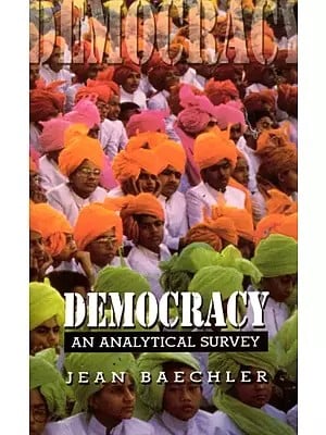 Democracy- An Analytical Survey