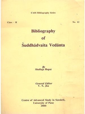 Bibliography of Suddhadvaita Vedanta (An Old and Rare Book)