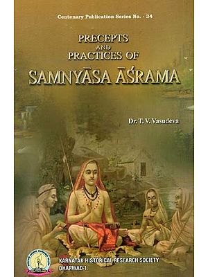 Precepts and Practices of Samnyasa Asrama