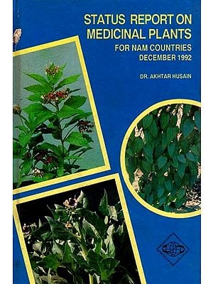 Status Report on Cultivation Medicinal Plants for Nam Countries: December 1992 (An Old and Rare Book)