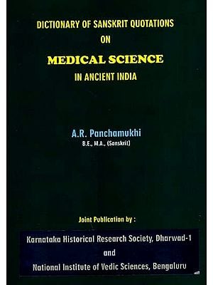 Dictionary of Sanskrit Quotations on Medical Science in Ancient India