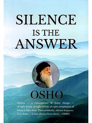 Silence is the Answer