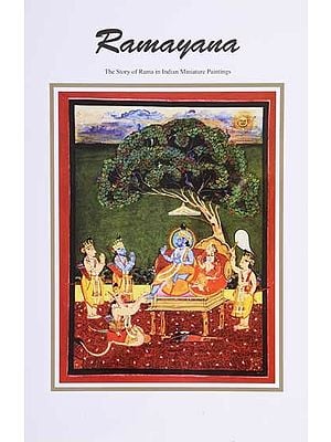 Ramayana- The Story of Rama in Indian Miniature Paintings