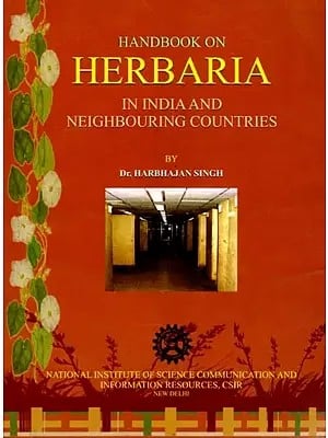 Handbook on Herbaria in India and Neighbouring Countries