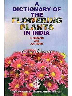 A Dictionary of the Flowering Plants in India