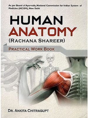 Human Anatomy (Rachana Shareer) Practical Work Book