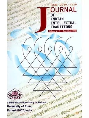 Journal of Indian Intellectual Traditions Including Articles on Indian Philosophy of Language: Contributions of 20th Century Pandits of Bengal and Astangayoga