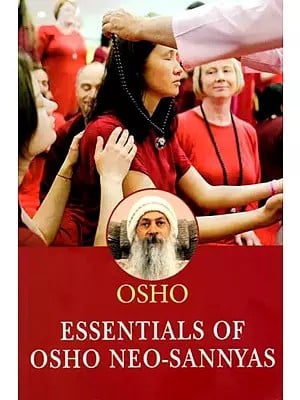 Essentials of Osho Neo-Sannyas