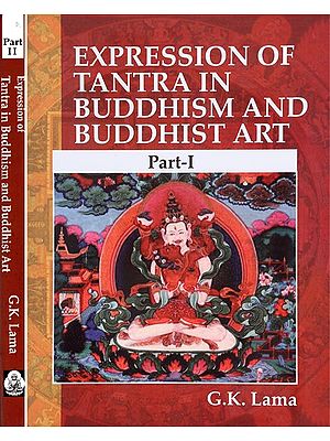 Expression of Tantra in Buddhism and Buddhist Art (Set of 2 Volumes)