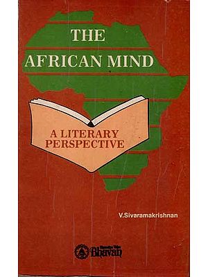 The African Mind- A Literary Perspective (An Old and Rare Book)