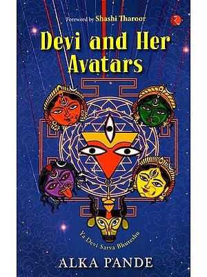 Devi and Her Avatars