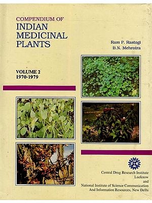 Compendium of Indian Medicinal Plants 1970-1979 in Volume 2 (An Old and Rare Book)