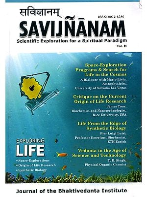 सविज्ञानम्: Savijnanam- Scientific Exploration for a Spiritual Paradigm: Including Articles on Vedanta of Science and Technology & Unfolding the Secrets of Universe (Journal of the Bhaktivedanta Institute  Vol. 11)