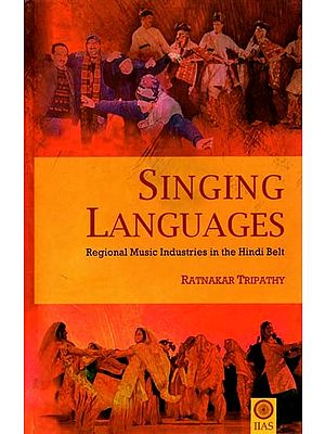 Singing Languages Regional Music Industries In The Hindi Belt