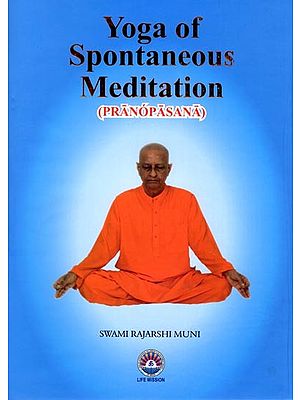 Yoga of Spontaneous Meditation (Pranopasana)