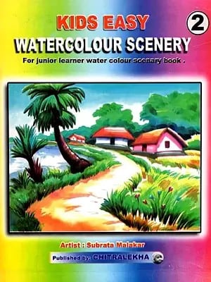 Kids Easy Watercolour Scenery for Junior Learner Water Colour Scenary Book: Part- 2 (Children's Book)