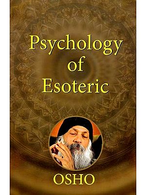 The Psychology of the Esoteric