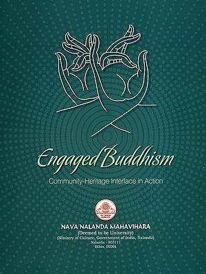 Engaged Buddhism, focusing on the Community-Heritage Interface in Action