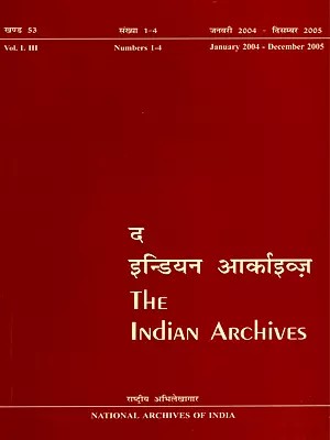 द इन्डियन आर्काइव्ज - The Indian Archives - Original Correspondence Between the Marathas and the English & Early English Settlement in Bengal (Vol. I. III)