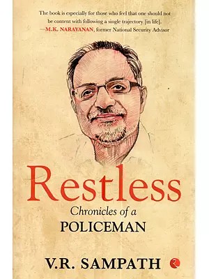Restless: Chronicles of a Policeman (Memoir)