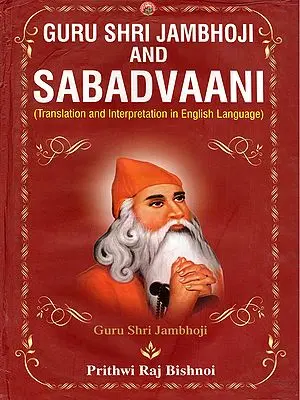 Guru Shri Jambhoji and Sabadvaani (Translation and Interpretation in English Language)