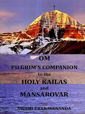 Om Pilgrim's Companion to the Holy Kailas and Mansarovar
