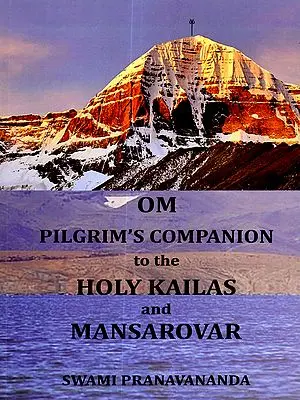 Om Pilgrim's Companion to the Holy Kailas and Mansarovar