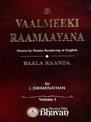 Vaalmeeki Raamaayana- Baala Kaanda: 2354 Stanzas: 77 Chapters (Vol-1)