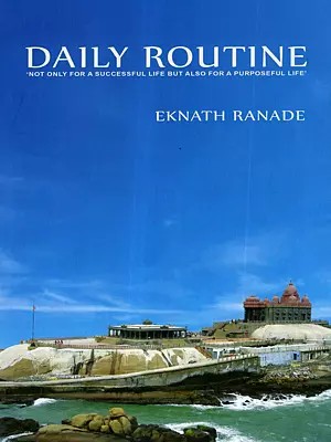 Daily Routine- Not only for a Successful Life but also for a Purposeful Life