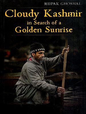 Cloudy Kashmir in Search of a Golden Sunrise