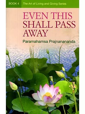 Even this Shall Pass Away