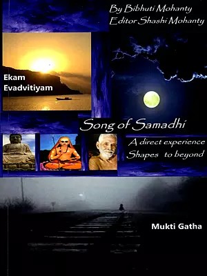 Song of Samadhi (A Direct Experience Shapes to Beyond)